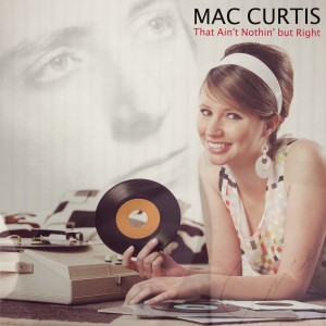 Mac Curtis的专辑That Ain't Nothin' but Right