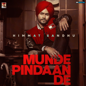 收聽Himmat Sandhu的Munde Pindaan De歌詞歌曲