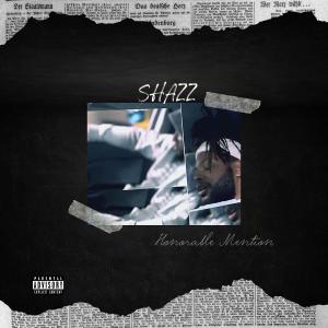 ดาวน์โหลดและฟังเพลง Honorable Mention (Explicit) พร้อมเนื้อเพลงจาก Shazz
