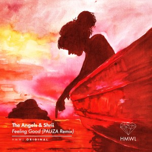 收聽The Angels的Feeling Good (PAUZA Radio Edit)歌詞歌曲