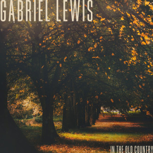 Gabriel Lewis的專輯In the Old Country