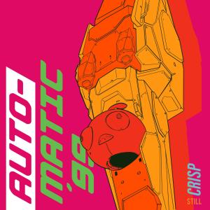 ดาวน์โหลดและฟังเพลง AUTO MATIC 99 พร้อมเนื้อเพลงจาก still crisp