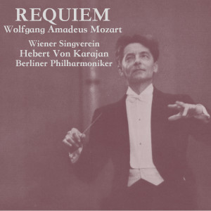 Listen to Mozart: Requiem In D Minor, K 626 - Sequentia: Dies Irae song with lyrics from Wiener Singverein