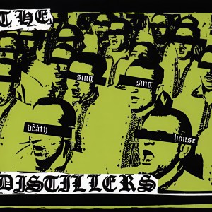Listen to Sing Sing Death House song with lyrics from The Distillers