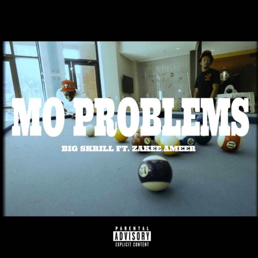 MO PROBLEMS (feat. Zakee Ameer) (Explicit)
