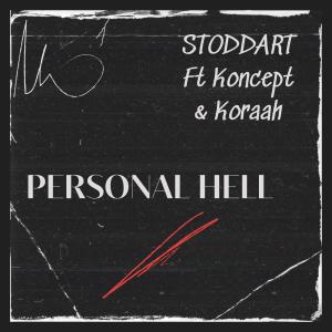 收聽STODDART的Personal Hell (feat. Koncept) (Explicit)歌詞歌曲