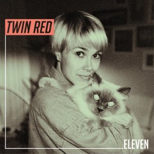 ดาวน์โหลดและฟังเพลง Eleven พร้อมเนื้อเพลงจาก Twin Red