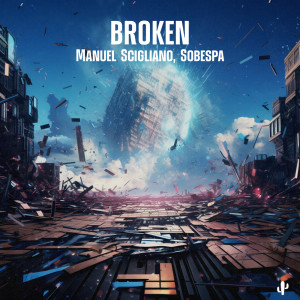 收聽Manuel Scigliano的Broken歌詞歌曲