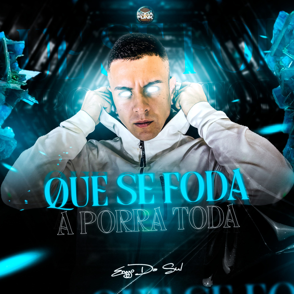 Que Se Foda a Porra Toda