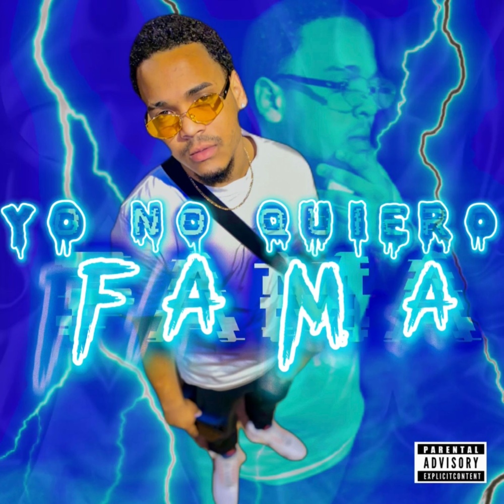 Yo No Quiero Fama (Explicit)