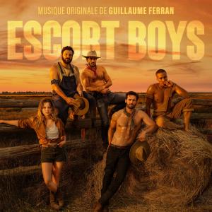 Guillaume Ferran的專輯Escort Boys (Original Series Soundtrack)
