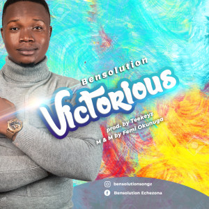 ดาวน์โหลดและฟังเพลง Victorious พร้อมเนื้อเพลงจาก Bensolution