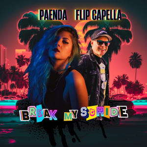 Flip Capella的專輯Break My Stride