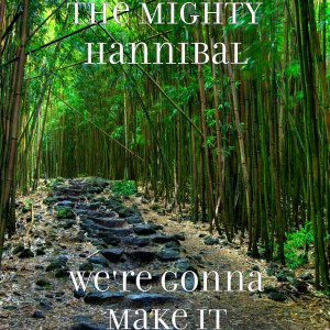 The Mighty Hannibal的專輯We're Gonna Make It