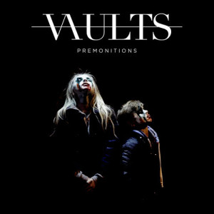 收聽Vaults的Premonitions (KDA Remix)歌詞歌曲