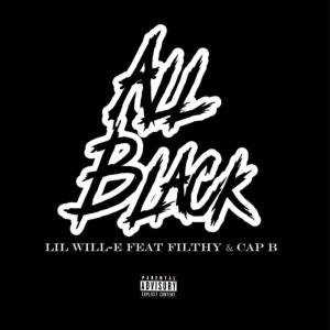 Lil Will-E的專輯All Black (feat. Cap B & Filthy) [Explicit]