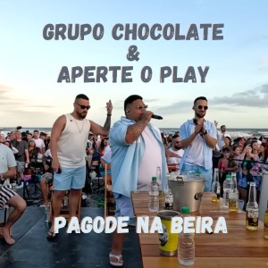 Grupo Chocolate的專輯Pagode na Beira, Vol. 1