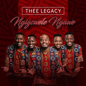 Album Ngigcwele Ngawe from Thee Legacy