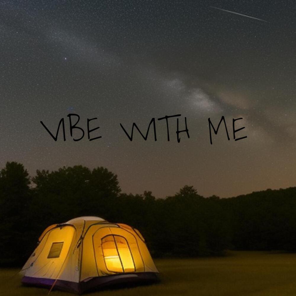 Vibe With Me (Explicit)