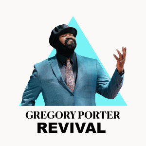 收聽Gregory Porter的Revival歌詞歌曲
