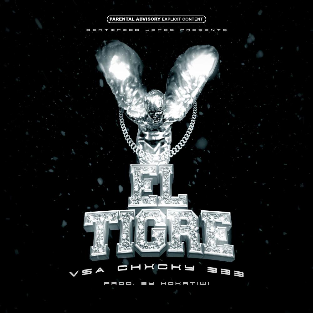EL TIGRE (Explicit)