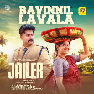 Dengarkan Ravinnil Lavala (From "Jailer") lagu dari Rijiya Riyas dengan lirik