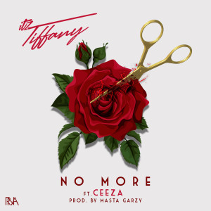 Itz Tiffany的專輯No More (feat. Ceeza)