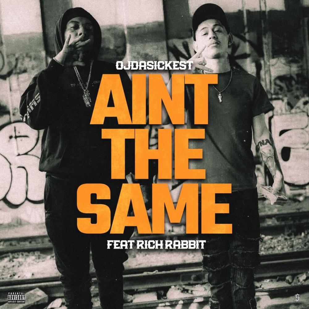 Aint The Same (feat. Rich Rabbit) (Explicit)