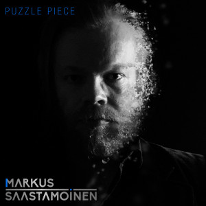 Dengarkan lagu Puzzle Piece nyanyian Markus Saastamoinen dengan lirik