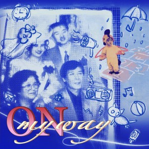 ดาวน์โหลดและฟังเพลง On My Way พร้อมเนื้อเพลงจาก ¥oungLord-张金泰