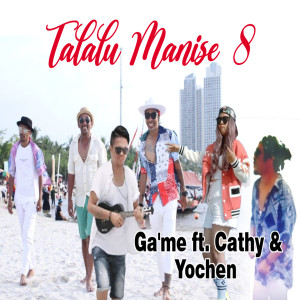 Listen to Talalu Manise 8 song with lyrics from Ga'me