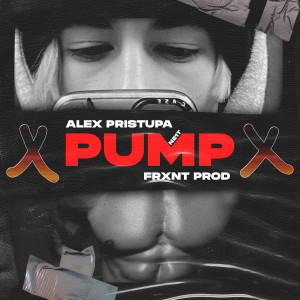 Album PUMP from Alex Pristupa