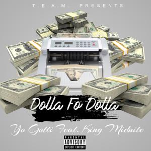 อัลบัม Dolla Fo Dolla (CM10) (feat. King Midnite) (Explicit) ศิลปิน Yo Gotti
