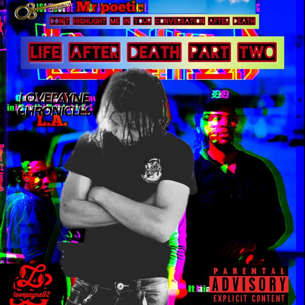 Life After Death Part Two (Explicit)