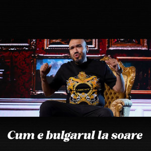 Listen to Cum e bulgarul la soare (Live) song with lyrics from Narcis de la Barbulesti