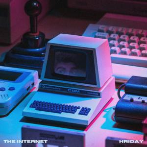 ดาวน์โหลดและฟังเพลง The Internet พร้อมเนื้อเพลงจาก Hriday