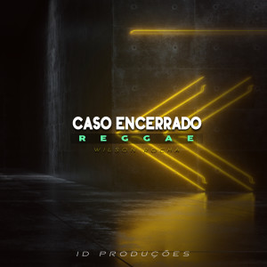dj severo的專輯CASO ENCERRADO
