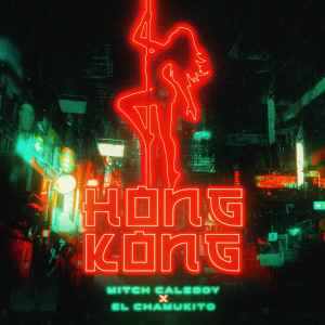 Mitch Caleboy的專輯Hong Kong (Explicit)