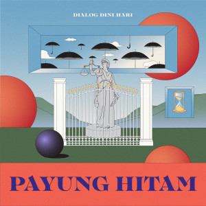 收聽Dialog Dini Hari的Payung Hitam歌詞歌曲