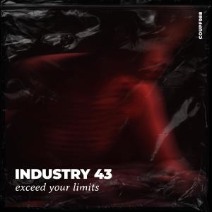 ดาวน์โหลดและฟังเพลง Exceed Your Limits พร้อมเนื้อเพลงจาก Industry 43