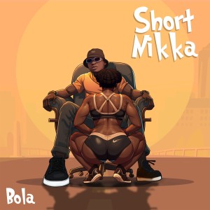 BOLA的專輯Short Nikka (Explicit)