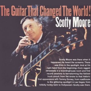 Scotty Moore的專輯The Guitar That Changed The World!