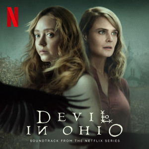 Will Bates的專輯Devil in Ohio (Soundtrack from the Netflix Series)