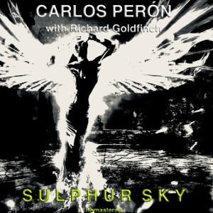 ดาวน์โหลดและฟังเพลง See the Sulphur Sky พร้อมเนื้อเพลงจาก Carlos Peron