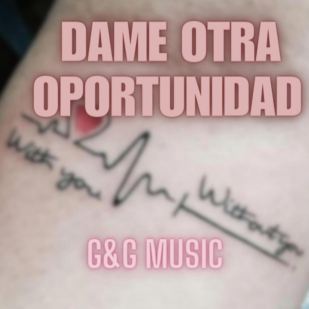 DAME OTRA OPORTUNIDAD