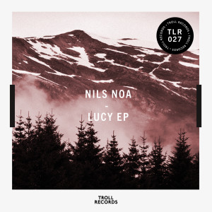 ดาวน์โหลดและฟังเพลง Lucy พร้อมเนื้อเพลงจาก Nils Noa