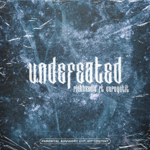 收聽Rich Hxxdie的Undefeated (Explicit)歌詞歌曲