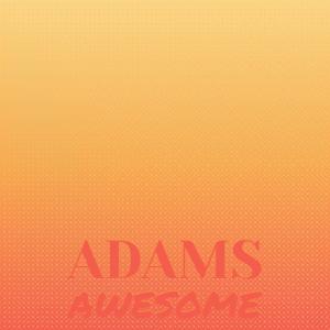 Adams Awesome dari Various