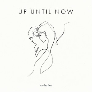 ดาวน์โหลดและฟังเพลง There Is Only One You พร้อมเนื้อเพลงจาก Us The Duo