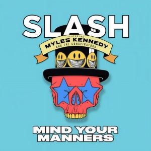 ดาวน์โหลดและฟังเพลง Mind Your Manners พร้อมเนื้อเพลงจาก Slash